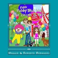 Pably and Me The Circus Is Here Vol. 10