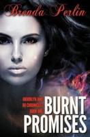 Burnt Promises (Brooklyn and Bo Chronicles: Book One)
