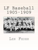 LF Baseball 1905-1909