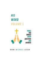 HIS WORD Volume 1
