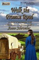Walk the Promise Road