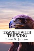Travels With the Wing