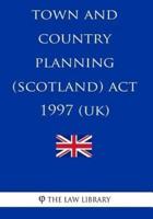 Town and Country Planning (Scotland) Act 1997