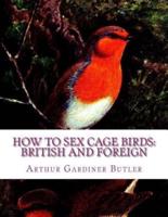 How To Sex Cage Birds