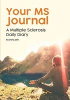 Your MS Journal