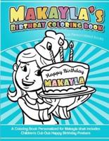 Makayla's Birthday Coloring Book Kids Personalized Books