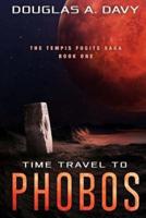 Time Travel to Phobos
