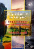 Acrylic Painting for Everyone