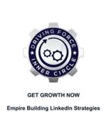 Get Growth Now - Empire Building Linkedin Stratgies