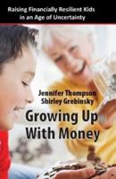 Growing Up With Money