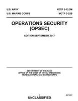 Navy Tactics Techniques and Procedures NTTP 3-13.3M Marine Corps Training Publication 3-32B Operations Security (OPSEC) Edition September 2017
