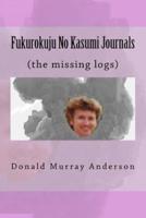 Fukurokuju No Kasumi Journals