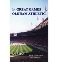 14 Great Games: Oldham Athletic