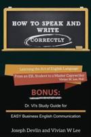 How to Speak and Write Correctly (Annotated) -- Softcover