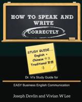 How to Speak and Write Correctly: Study Guide (English + Chinese Traditional)