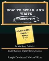 How to Speak and Write Correctly: Study Guide (English + Korean)