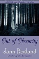 Out of Obscurity