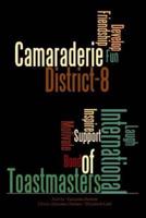 Camaraderie of District 8 Toastmasters