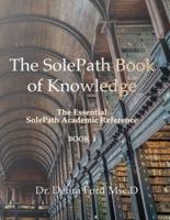 The SolePath Book of Knowledge