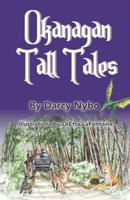 Okanagan Tall Tales