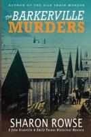 The Barkerville Murders