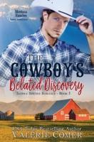 The Cowboy's Belated Discovery