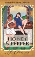 Honey and Pepper