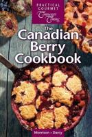 Canadian Berry Cookbook, The