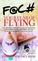 Face Your Fear of Flying