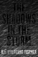 The Shadows in the Storm