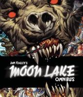 Dan Fogler's Moon Lake Omnibus