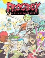 Frogboy. Volume 1