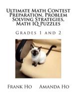 Ultimate Math Contest Preparation, Problem Solving Strategies, Math IQ Puzzles