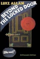 Beyond the Locked Door