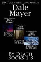 By Death: Books 1-3