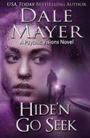 Hide'n Go Seek: A Psychic Visions Novel