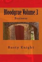 Bloodgrue Volume 3