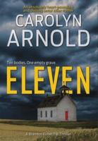 Eleven: An absolutely heart-pounding and chilling serial killer thriller
