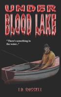 Under Blood Lake