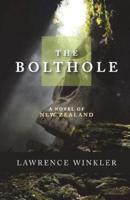 The Bolthole: A Novel of New Zealand
