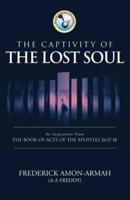 The Captivity of the Soul