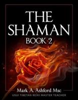 The Practical Shaman Book 2