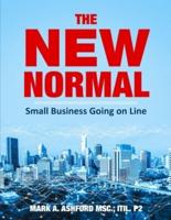 The New Normal Small Business Going on Line