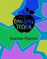 Live Love Teach Teacher Planner