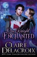 One Knight Enchanted: A Medieval Romance