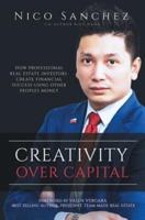 Creativity Over Capital