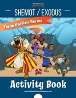 Shemot / Exodus Activity Book: Torah Portions for Kids