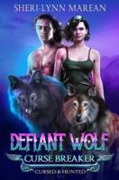 Defiant Wolf: Curse Breaker