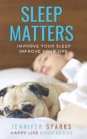 Sleep Matters