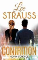 CONTRITION: the stunning conclusion to this thrilling dystopian romantic adventure